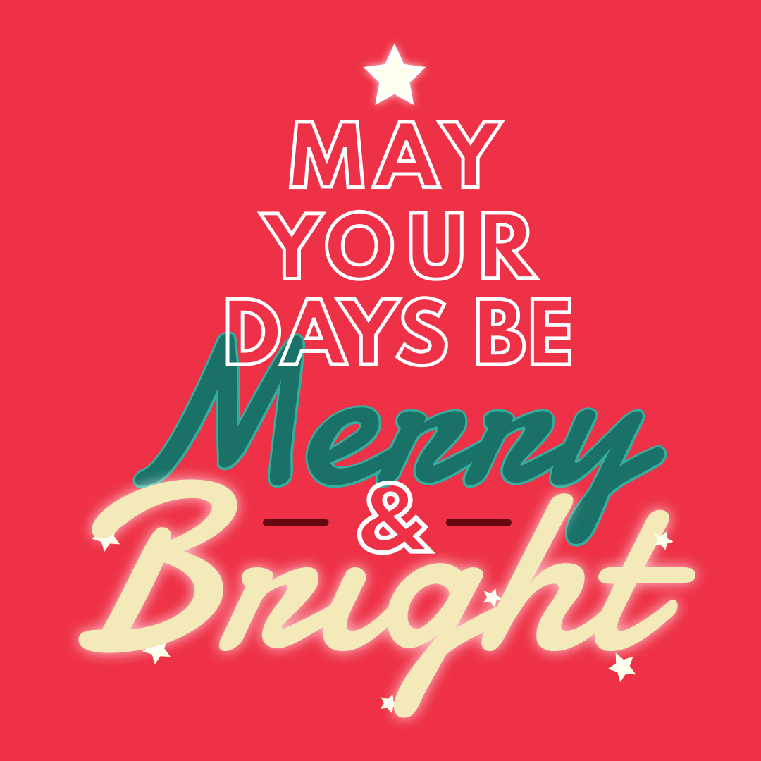 Social Share - May Your Days be Merry & Bright