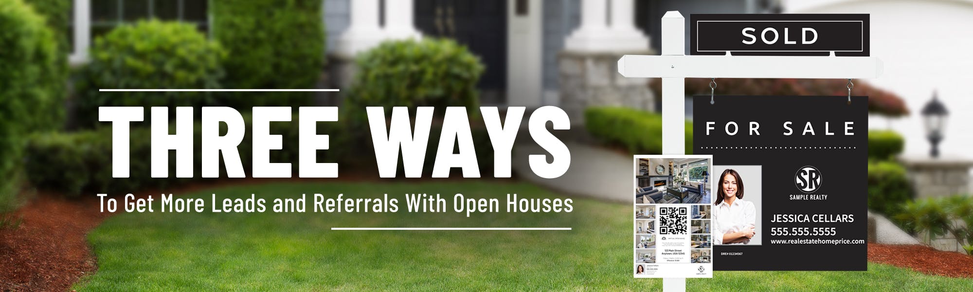 3 Ways To Get More Leads and Referrals With Open Houses